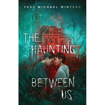 The Haunting Between Us - Paperback
