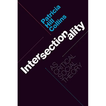Intersectionality as Critical Social Theory - Paperback