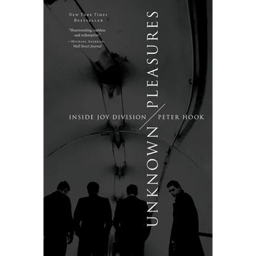 Unknown Pleasures: Inside Joy Division - Paperback