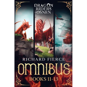 Dragon Riders of Osnen: Episodes 11-13 (Dragon Riders of Osnen Omnibus Book 4) - Paperback