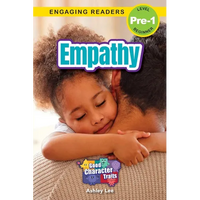 Empathy: Good Character Traits (Engaging Readers, Level Pre-1) - Paperback