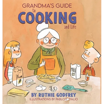 Grandma's Guide To Cooking And Life - Hardcover