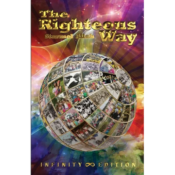 The Righteous Way (Infinity Edition) - Paperback