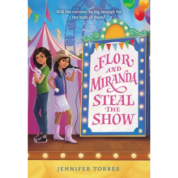 Flor and Miranda Steal the Show - Paperback