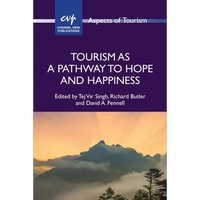Tourism as a Pathway to Hope and Happiness - Paperback