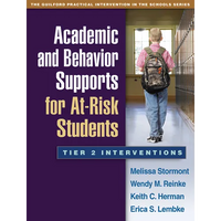 Academic and Behavior Supports for At-Risk Students: Tier 2 Interventions - Paperback