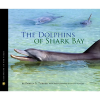The Dolphins of Shark Bay - Hardcover