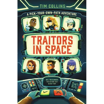 Traitors in Space: A Pick-Your-Own-Path Adventure - Hardcover