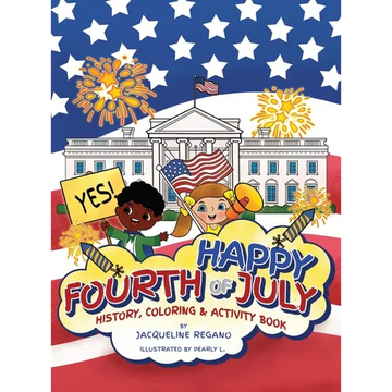 Happy Fourth of July History, Coloring, & Activity Book - Hardcover