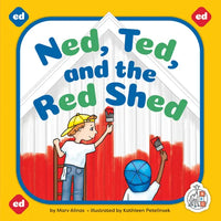 Ned, Ted, and the Red Shed - Library Binding
