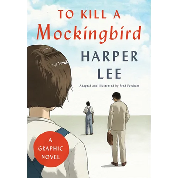 To Kill a Mockingbird: A Graphic Novel - Hardcover