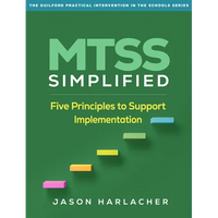 Mtss Simplified: Five Principles to Support Implementation - Hardcover