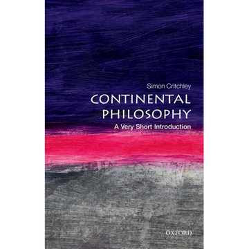 Continental Philosophy: A Very Short Introduction - Paperback