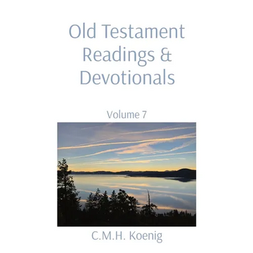 Old Testament Readings & Devotionals: Volume 7 - Paperback
