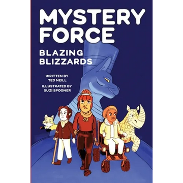 Blazing Blizzards: Mystery Force Book Three - Paperback