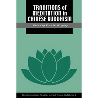 Traditions of Meditation in Chinese Buddhism - Paperback