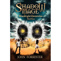 Shadow Mage: Blacklight Chronicles - Paperback