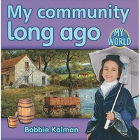 My Community Long Ago - Paperback