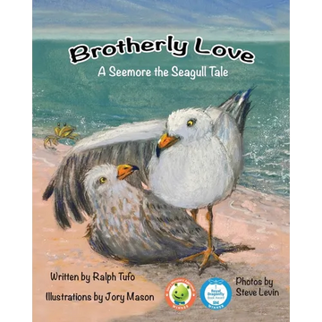 Brotherly Love: A Seemore the Seagull Tale - Paperback