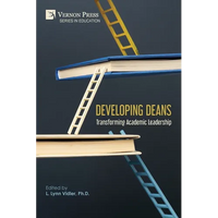 Developing Deans: Transforming Academic Leadership - Paperback