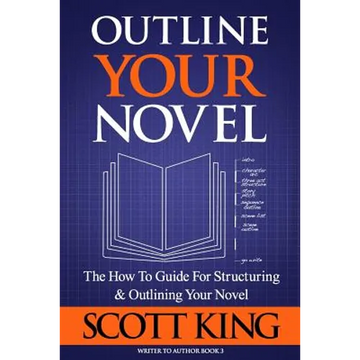 Outline Your Novel - Paperback