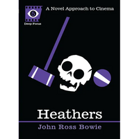 Heathers: A Novel Approach to Cinema - Paperback