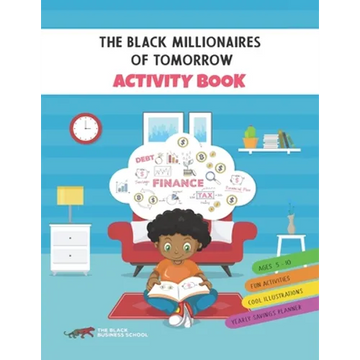 The Black Millionaires Of Tomorrow Activity Book - Paperback