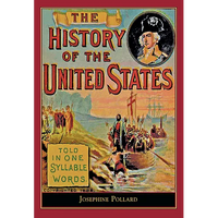 History of the U.S. Told in One Syllable: Told in One Syllable Words - Paperback