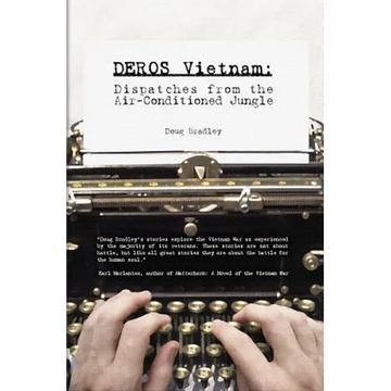 Deros Vietnam: Dispatches from the Air-Conditioned Jungle - Paperback