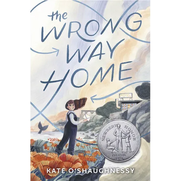 The Wrong Way Home: (Newbery Honor Award Winner) - Paperback