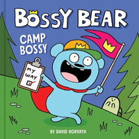 Bossy Bear: Camp Bossy - Hardcover