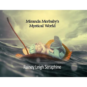 Miranda Merbaby's Mystical World - Paperback