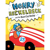 Henry Heckelbeck and the Race Car Derby: #5 - Library Binding