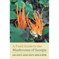 A Field Guide to the Mushrooms of Georgia - Paperback