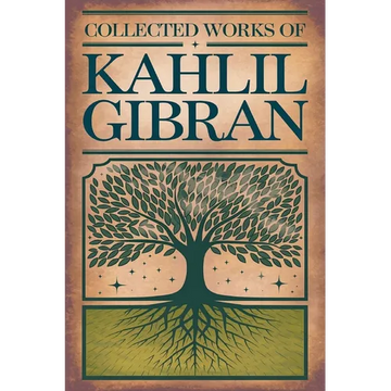 Collected Works Of Kahlil Gibran (Grapevine Edition) - Paperback