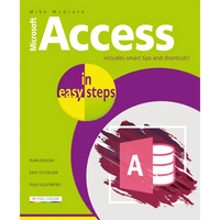 Access in Easy Steps: Illustrated Using Access 2019 - Paperback