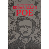 The Selected Works of Edgar Allan Poe - Paperback