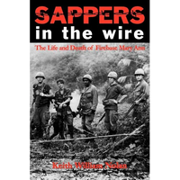 Sappers in the Wire: The Life and Death of Firebase Mary Ann - Paperback