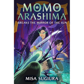 Momo Arashima Breaks the Mirror of the Sun - Paperback