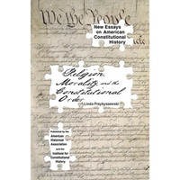 Religion, Morality, and the Constitutional Order - Paperback