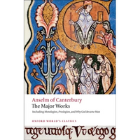 Anselm of Canterbury: The Major Works - Paperback