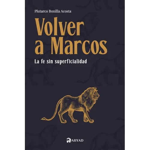 Volver a Marcos: La fe sin superficialidad