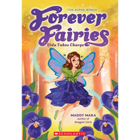 Vida Takes Charge (Forever Fairies #6): Volume 6 - Paperback