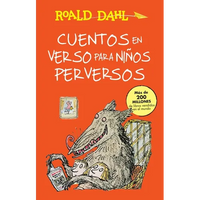 Cuentos En Verso Para Niños Perversos / Revolting Rhymes: Coleccion Dahl - Paperback