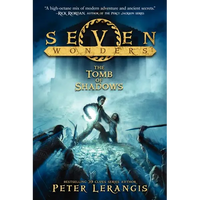 Seven Wonders Book 3: The Tomb of Shadows - Paperback
