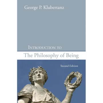 Introduction to the Philosophy of Being, Second Edition - Paperback