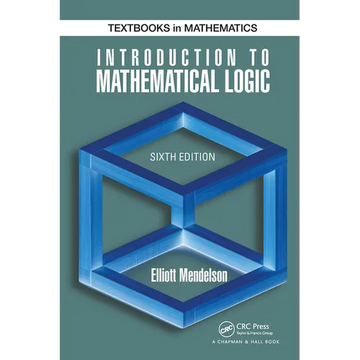 Introduction to Mathematical Logic - Paperback