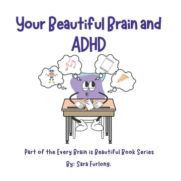 Your Beautiful Brain and ADHD - Paperback