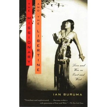 The Missionary and the Libertine: Love and War in East and West - Paperback