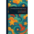 Dandelion Cottage